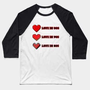 Love over decades black font Baseball T-Shirt